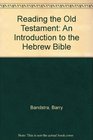 Reading the Old Testament An Introduction to the Hebrew Bible