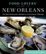 Food Lovers' Guide to New Orleans The Best Restaurants Markets  Local Culinary Offerings