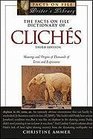 The Facts on File Dictionary of Cliches Meanings and Origins of Thousands of Terms and Expressions