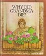 Why Did Grandma Die