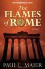 Flames of Rome A Novel