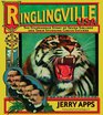 Ringlingville USA  The Stupendous Story of Seven Siblings and their Stunning Circus Success