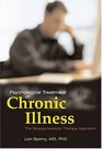 Psychological Treatment of Chronic Illness A Biopsychosocial Therapy Approach