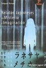 Relatos japoneses de misterio e imaginacion/ Japanese Tales of Mystery and Imagination