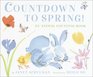 Countdown to Spring An Animal Counting Book
