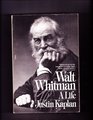 Walt Whitman A Life