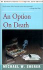 An Option on Death