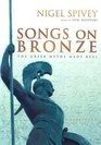 Songs on Bronze The Greek Myths Made Real