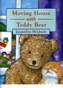 Moving House with Teddy Bear
