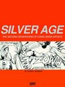 Silver Age The Second Generation of Comic Artists