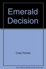 Emerald Decision