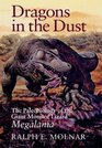 Dragons in the Dust The Paleobiology of the Giant Monitor Lizard Megalania