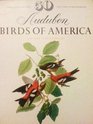 50 Audubon Birds of America From the Original Double Elephant Folio