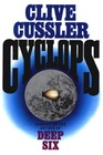 Cyclops (Dirk Pitt, Bk 8)