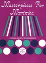 Masterpieces for Marimba