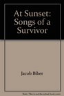 At Sunset Songs of a Survivor