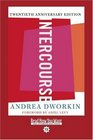 Intercourse  The Twentieth Anniversary Edition