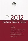 The 2012 Federal Rules Book