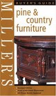 Miller's Buyer's Guide Pine  Country Furniture