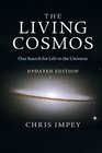 The Living Cosmos Our Search for Life in the Universe
