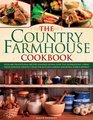 The Country Farmhouse Cookbook: 400 recipes handed down the generations, using seasonal produce from the kitchen garden, illustrated with 1400 photographs