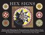 Hex Signs Myth and Meaning in Pennsylvania Dutch Barn Stars