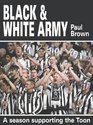 Black  White Army A Season Supporting the Toon