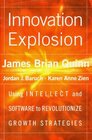 Innovation Explosion  Using Intellect and Software to Revolutionize Growth Strategies