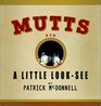A Little Look-See:  Mutts 6
