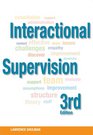 Interactional Supervision 3rd Edition