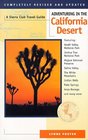 Adventuring in the California Desert Completely Revised and Updated