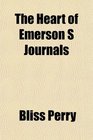 The Heart of Emerson S Journals