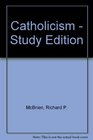Catholicism Study Edition