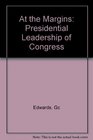 At the margins Presidential leadership of Congress