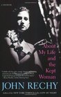 About My Life and the Kept Woman A Memoir