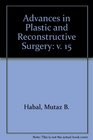 Advances in Plastic  Reconstructive Surgery