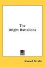 The Bright Battalions