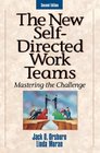 The New SelfDirected Work Teams Mastering the Challenge