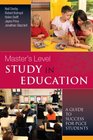 Masters Level Study in Education A Guide to Success