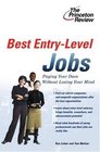 Best Entry Level Jobs (Princeton Review Series)