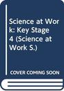 Science at Work Teacher's Guide 1416