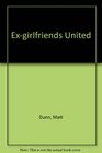Exgirlfriends United