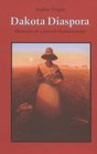 Dakota Diaspora Memoirs of a Jewish Homesteader