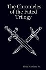 The Chronicles of the Fated Trilogy