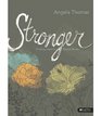 Stronger: Finding Hope in Fragile Places (Member Book)