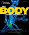 The Body Revised Edition A Complete User's Guide