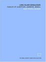 Long Island genealogies families of Albertson Andrews Bedell