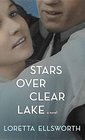 Stars over Clear Lake