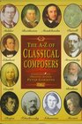 Classical Composers An Illustrated History