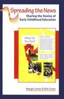 Spreading the News: Sharing the Stories of Early Childhood Education